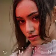 Ayten Rasul — Gedirem
